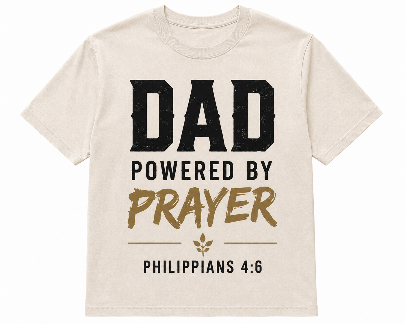 Dad Powered By Prayer Tee