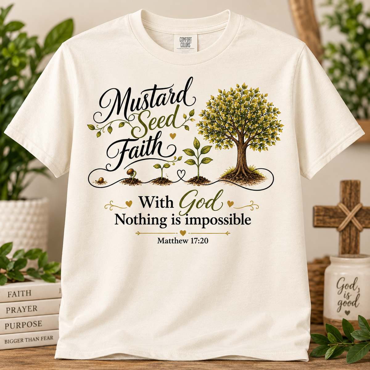 Mustard Seed Faith – With God Nothing Is Impossible
