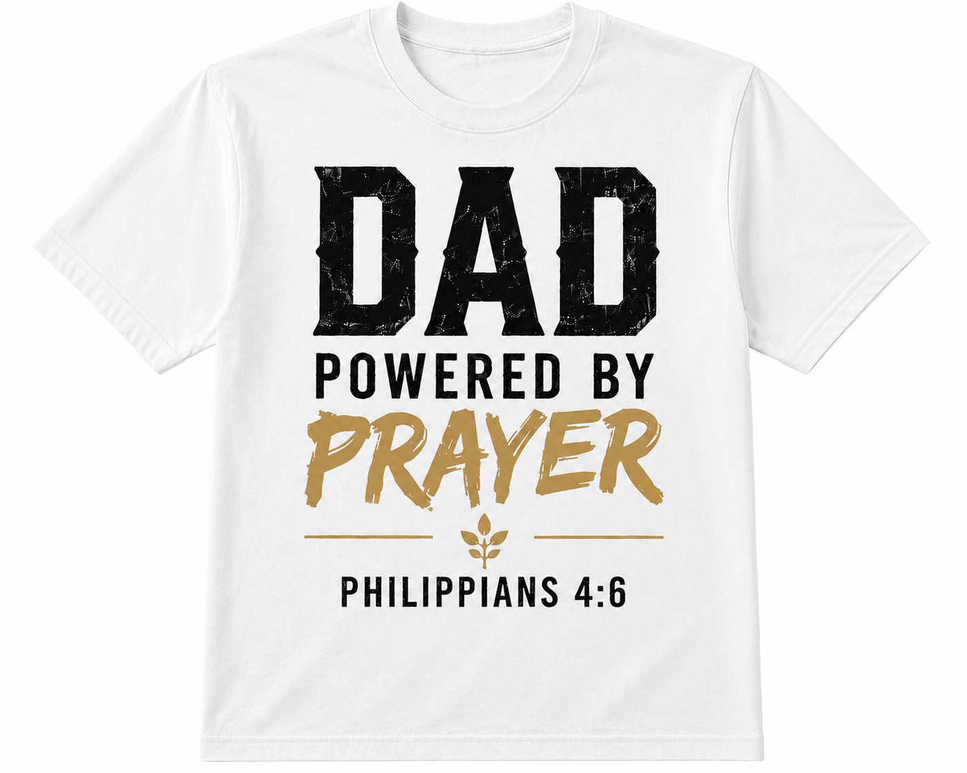 Dad Powered By Prayer Tee