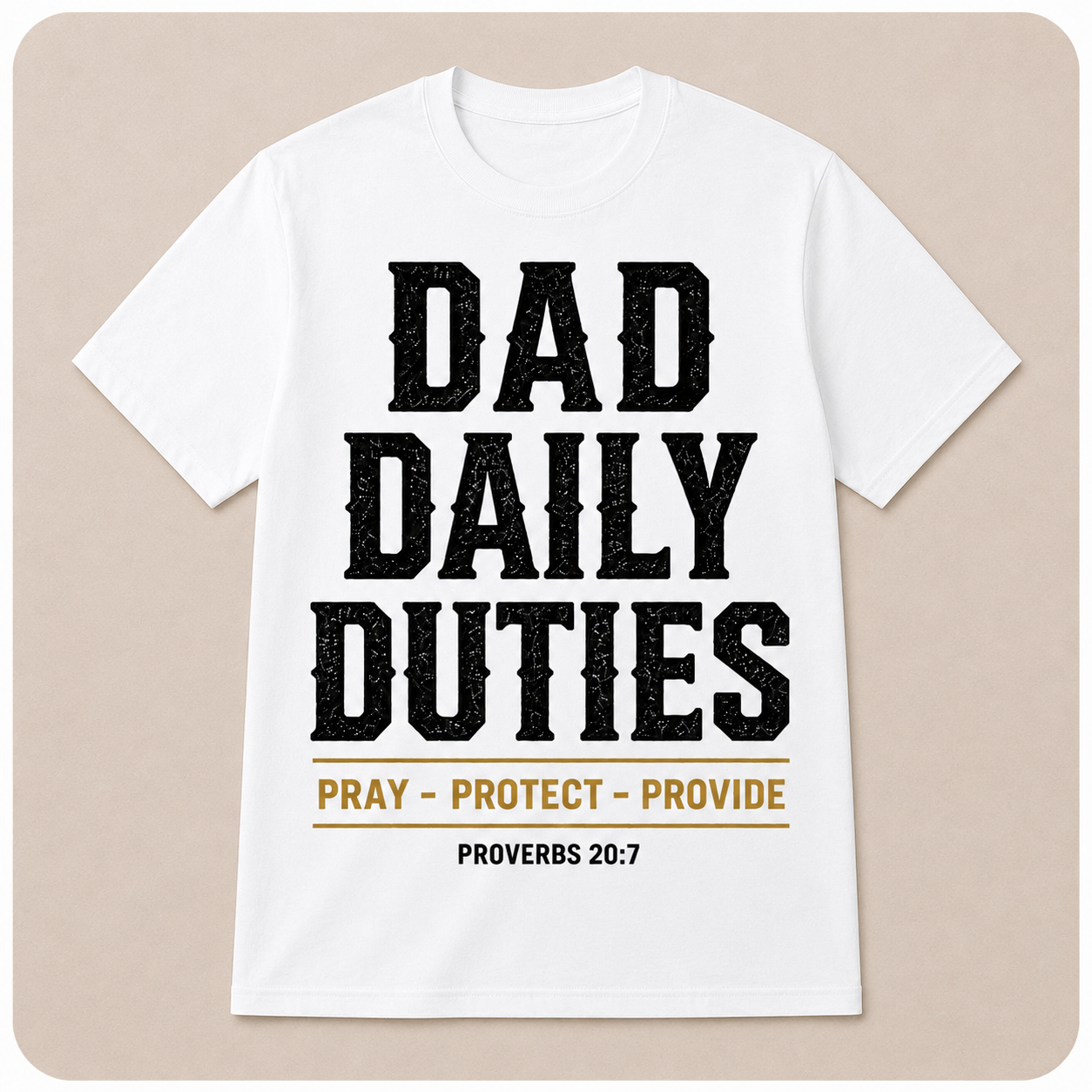 Dad Daily Duties TEE